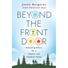 Beyond the Front Door: Embracing Nature for a Happier and Healthier Family