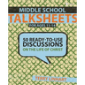 The Middle School Talksheets: 50 Ready-To-Use Discussions on the Life of Christ