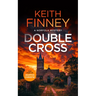 Double Cross: A Cozy British Murder Mystery Series