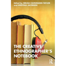 The Creative Ethnographer's Notebook