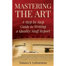 Mastering the Art: A Step-by-Step Guide to Writing a Quality Staff Report