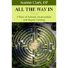 All the Way In: A Story of Activism, Incarceration, and Organic Farming