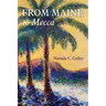 From Maine to Mecca