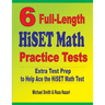 6 Full-Length HiSET Math Practice Tests: Extra Test Prep to Help Ace the HiSET Math Test
