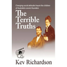 The Terrible Truths
