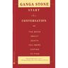 Start the Conversation: The Book about Death You Were Hoping to Find