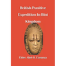 British Punitive Expedition in Bini Kingdom
