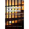 Inside Hawaii Prison Walls: Psychological, Moral Reasoning, and Relational Attachment
