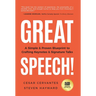 Great Speech!: A Simple & Proven Blueprint to Crafting Keynotes & Signature Talks