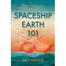 Spaceship Earth 101
