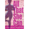 All That She Can