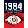 1984: [Illustrated Edition]
