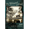 The Wizard of Odd: A Vermont Tale of Community Devotion