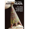 Dozens Of Far West ARROWHEADS.: For New Arrowhead Collectors Of All Ages