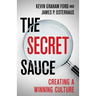 The Secret Sauce: Creating a Winning Culture
