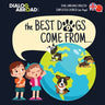 The Best Dogs Come From... (Dual Language English-Simplified Chinese (incl. Pinyin)): A Global Search to Find the Perfect Dog Breed