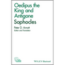 Oedipus the King and Antigone