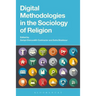 Digital Methodologies in the Sociology of Religion