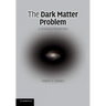 The Dark Matter Problem