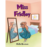 Miss Fridley