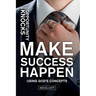 When Opportunity Knocks ... Make Success Happen: Using God's Concepts