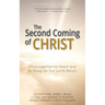 The Second Coming of Christ: Encouragement to Watch and Be Ready for Our Lord's Return