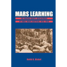Mars Learning: The Marine Corps Development of Small Wars Doctrine, 1915-1940
