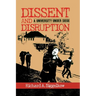 Dissent and Disruption