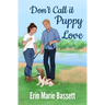 Don't Call It Puppy Love