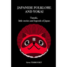 Japanese folklore and Yokai: Tanuki, little stories and legends of Japan