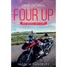 One Down, Four Up: My Bikes, My Life