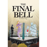 The Final Bell