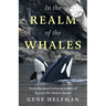 In the Realm of the Whales: In the Realm of the Whales