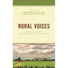 Rural Voices: Language, Identity, and Social Change Across Place