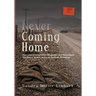 Never Coming Home: The 1968 Homecoming Murders that Shattered the Small Rural Town of Lander, Wyoming