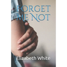Forget Me Not