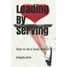 Leading by Serving: How to be a Good Deacon