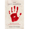 The Last Assassin: The Hunt for the Killers of Julius Caesar