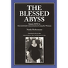 The Blessed Abyss: Inmate #6582 in Ravensbruck Concentration Prison for Women