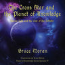 The Cross Star and the Planet of Knowledge: Dannie Tate and the crew of the Infinity