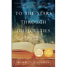To the Stars Through Difficulties