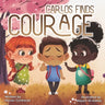 Carlos Finds Courage: Teaching Kids Bulling Is Not Kind
