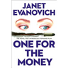 One for the Money: The First Stephanie Plum Novel