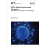 Gnss-Enabled Autonomous Navigation: Principles, Technologies and Challenges