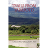 Trails of Tarapoto, a Cancer Surgeon's Story