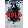 Hole: A Small Town Horror Novel