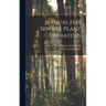 Manual for Sewage Plant Operators