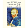 Wall Art Made Easy: Vincent van Gogh: 30 Ready to Frame Reproduction Prints