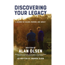 Discovering Your Legacy: A Journey of Values, Purpose, and Impact