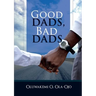 Good Dads, Bad Dads